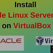How To Download And Install Oracle Linux Server 10 0 On VirtualBox