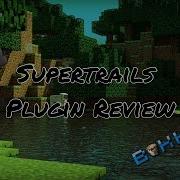 Supertrails Plugin Review