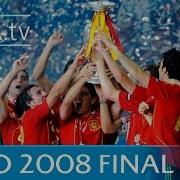 Spain V Germany UEFA EURO 2008 Final Highlights