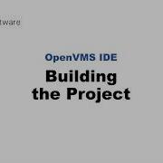 VMS IDE 3 Building A Project