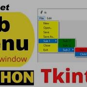 Tkinter Window Adding Sub Menu To Main Menu And Opening Child Window From Menu Command