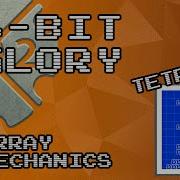 8 Bit Glory Tetris 07 Array Mechanics