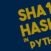 SHA1 Hash In Python