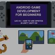 How To Use Or Add Sprites In Unity Unity 3D 04 Android Game Development In Unity 3d Tutorial