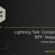 Containers And BPF Twagent Story Andrey Ignatov Facebook Full Lightning