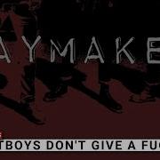 Haymaker Bootboys Don T Give A Fuck