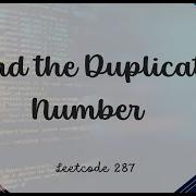 Find The Duplicate Number Leetcode 287 Java