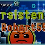 Persistence By Robert55GD All Coins Geometry Dash
