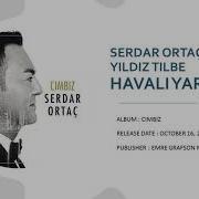 Serdar Ortaç Havalı Yarim