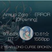 My Proudest FC Aimiya Zero ERROR Drowning DT FC