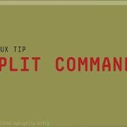 Как использовать команду Split 2 минутные советы по Linux