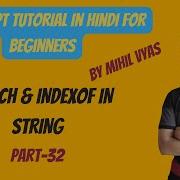Javascript Search IndexOf Method Javascript String Methods Javascript Tutorial 32