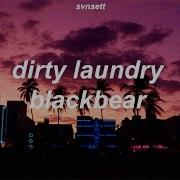 Dirty Laundry Blackbear Español