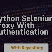 Python Selenium Proxy With Authentication
