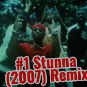 Big Tymers 1 Stunna Lyrics REMIX By Roc Boyz 2007 Birdman Ft Lil Wayne Lamont L As Juvenile