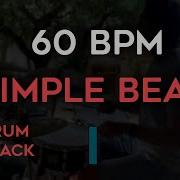 60 BPM Drum Beat Simple Straight