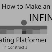 How To Make An Infinitely Generating Platformer In Construct 3