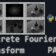 Visualizing The Discrete Fourier Transform DFT In Python Tutorial Part 2
