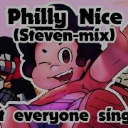 Philly Nice Steven Mix But Everyone Sing It FNF BETADCIU