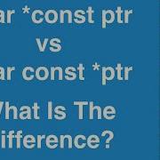 Constant Pointer VS Pointer To A Constant C Programming Tutorial