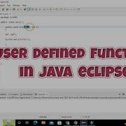 How To Create A User Defined Function In Java In Eclipse User Defined Function In Eclipse
