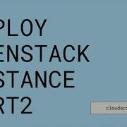 Openstack For Beginners PART2 Manage The Instance
