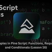 Mastering Tuples In Pine Script Functions Request Security And Conditionals Lesson 16
