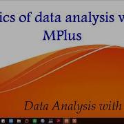Mplus Basics Of Data Analysis With MPlus