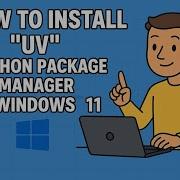 How To Install Uv Python Package Manager In On Windows 11
