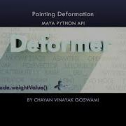 Maya Python API 14 Writing A Paintable Deformer