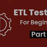 Part 2 ETL Testing