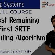 Shortest Remaining Time First SRTF Scheduling Algorithm Lesson 19 Operating Systems