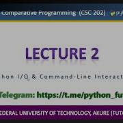 Lecture 2 Python I O Command Line Interaction