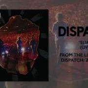 Dispatch Elias Official Audio