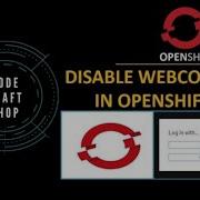 Disable Web Console In Openshift 4 Openshift Container Platform