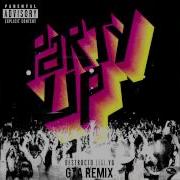 Destructo Party Up Feat YG GTA Remix