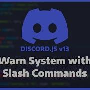 Discord JS V13 Warn System With Slash Commands Add Remove List