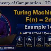 Turing Machine For F N 2n Example 14 AKTU 2024 25 Question