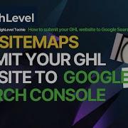 How To Add Xml Sitemaps From Gohighlevel Website To Google Search Console