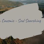 Causmic Soul Searching