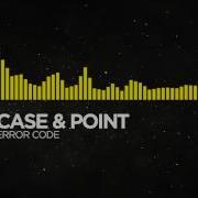 Electro Case Point Error Code Monstercat Release