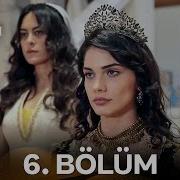 YENİDEN Kalbimin Sultanı 6 Bölüm