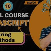 JavaScript Tutorial In Hindi 16 String Methods 2025