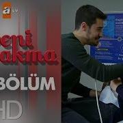 Beni Bırakma 218 Bölüm