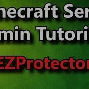 Minecraft Server Admin How To EZProtector FREE