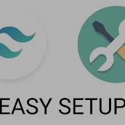 Easy Tailwindcss Setup