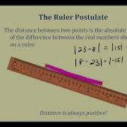 Ruler Postulate And The Segment Addition Postulate