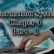 Information Systems Chapter 4 Part 1 BIT UCSC