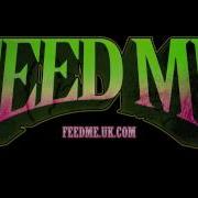 Feed Me Grand Theft Ecstasy Official Audio