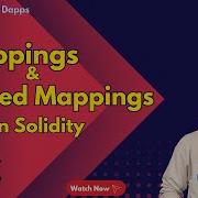 How Mappings Nested Mappings Work In Solidity Explained